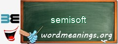 WordMeaning blackboard for semisoft